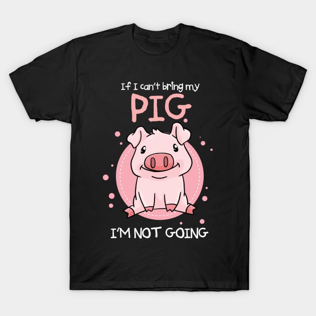 Pig Farmer Pig Lover T-Shirt by KAWAIITEE